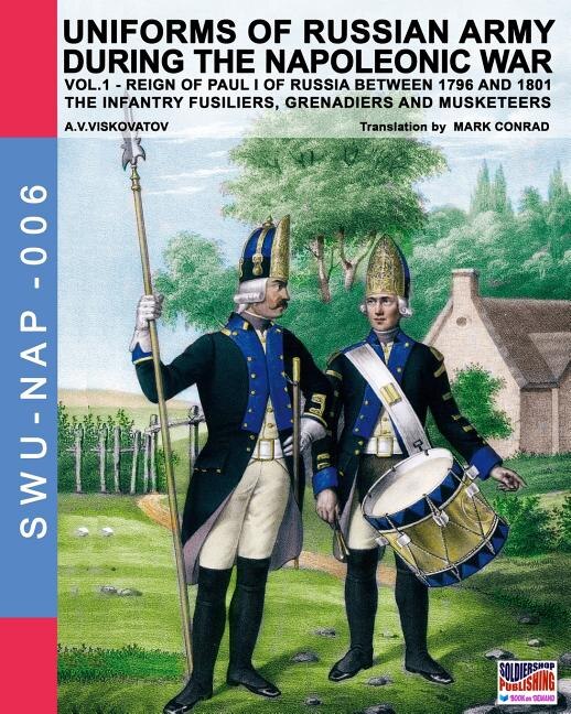 Front cover_Uniforms of Russian army during the Napoleonic war vol.1