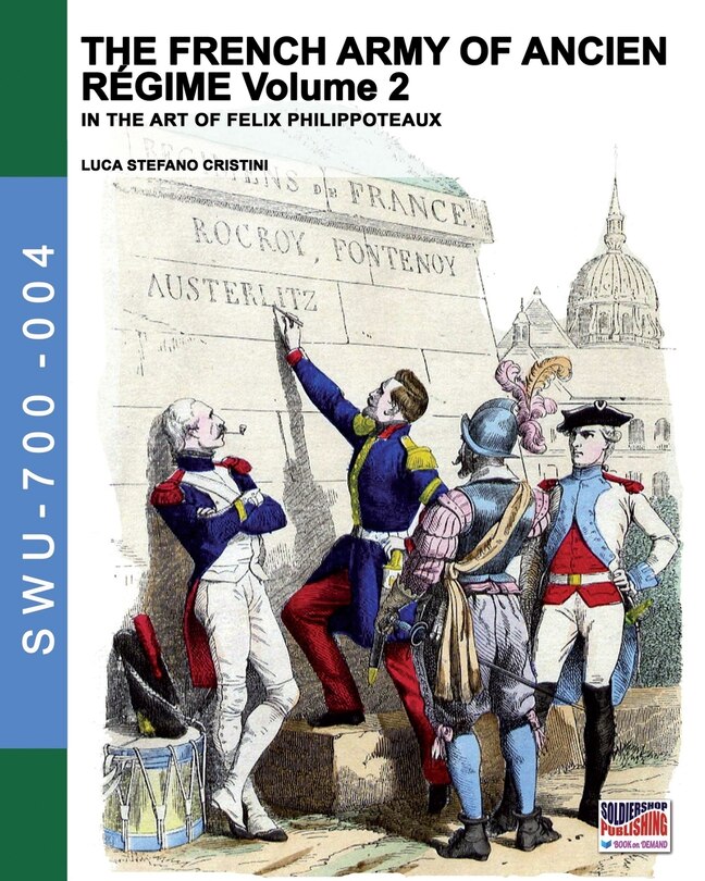 Front cover_The French army of Ancien Regime Vol. 2