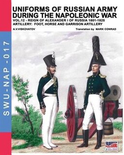 Front cover_Uniforms of Russian army during the Napoleonic war vol.12