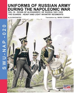 Couverture_Uniforms of Russian army during the Napoleonic war vol.15