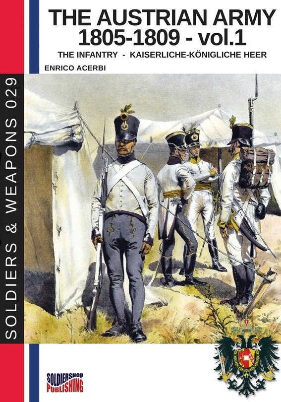 Couverture_The Austrian army 1805-1809 - vol. 1