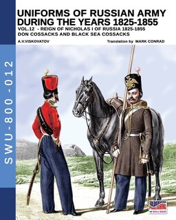 Front cover_Uniforms Of Russian Army During The Years 1825-1855 - Vol. 12