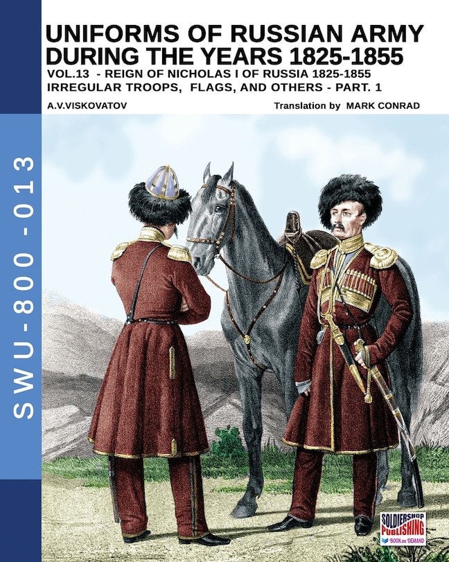 Couverture_Uniforms Of Russian Army During The Years 1825-1855 - Vol. 13