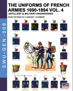 Couverture_The Uniforms Of French Armies 1690-1894 - Vol. 4