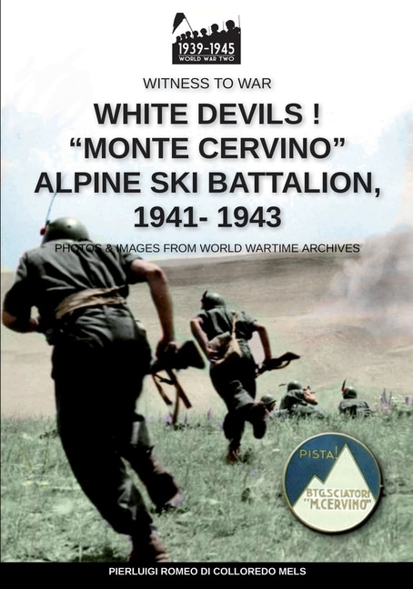 Couverture_White devils! Monte Cervino Alpine Ski Battalion 1941-1943