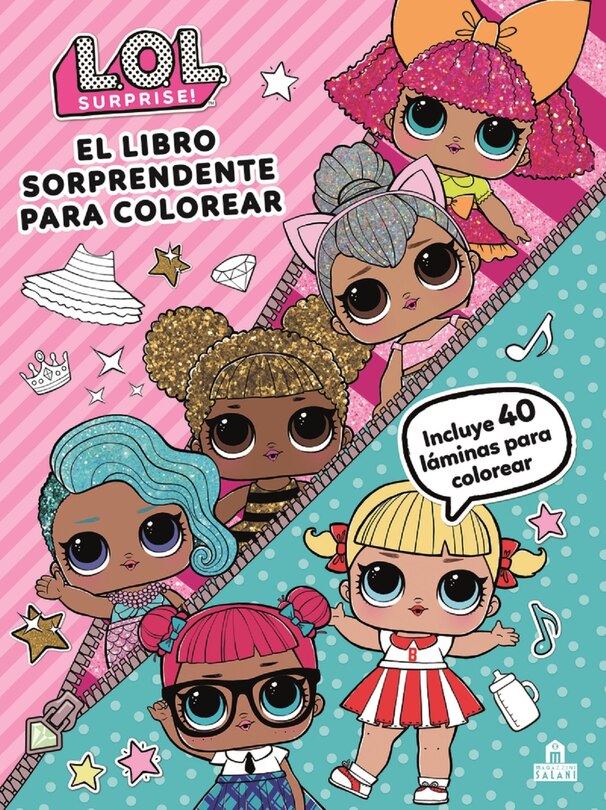 Couverture_Lol Surprise. El Libro Sorprendente Para Colorear
