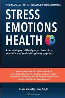 Couverture_Stress, Emotions and Health - The Manual for Integrative Professionals