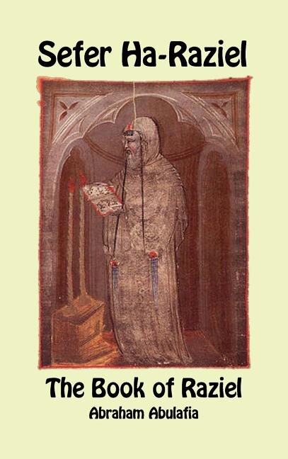 Front cover_Sefer Ha-Raziel - The Book of Raziel
