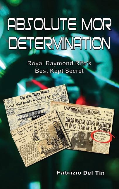 Absolute MOR Determination: Royal Raymond Rife's Best Kept Secret