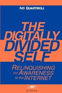 Front cover_The Digitally Divided Self