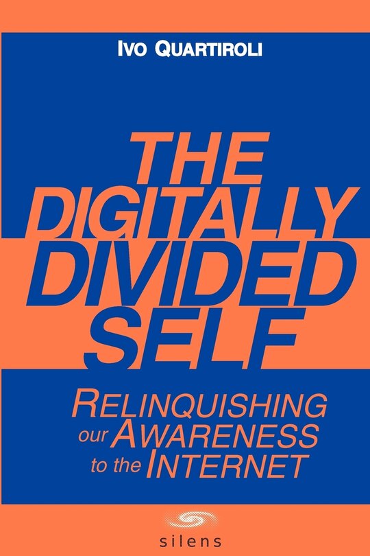 Front cover_The Digitally Divided Self