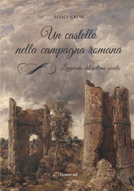 Couverture_Un castello nella campagna romana. Leggenda del settimo secolo