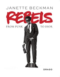 Front cover_Rebels: From Punk to Dior