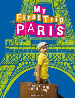 Front cover_My First Trip To Paris