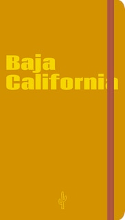 Front cover_Baja California Visual Notebook