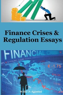 Front cover_Finance Crises & Regulation Essays