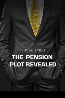 Front cover_The Pension Plot Revealed