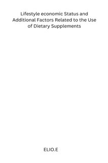 Couverture_Lifestyle economic Status and Additional Factors Related to the Use of Dietary Supplements