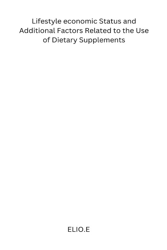Couverture_Lifestyle economic Status and Additional Factors Related to the Use of Dietary Supplements