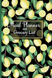 Meal Planner And Grocery List: Weekly Meal Prep Planner - 52 Week Menu Planner And Organizer For Cooking And Shopping - Healthy Me