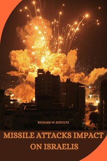Front cover_Missile Attacks Impact on Israelis