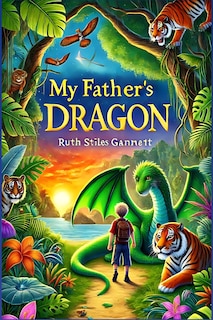 Couverture_My Father's Dragon (Illustrated)