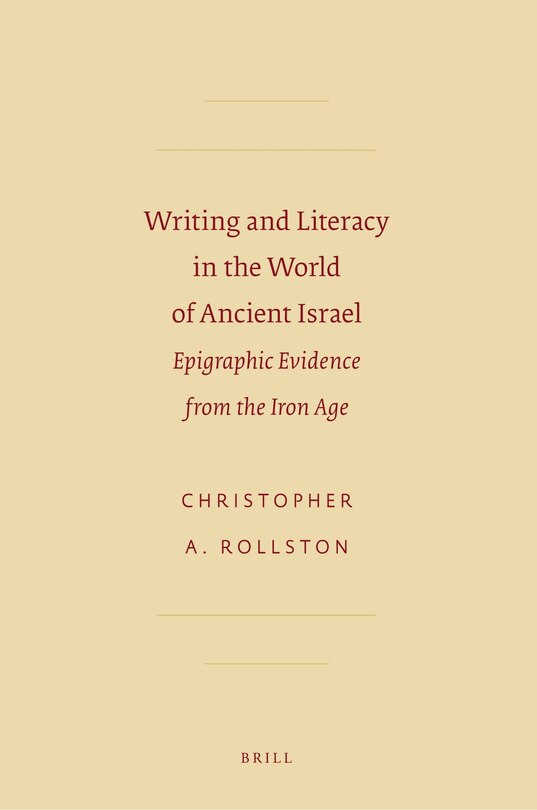 Front cover_Writing and Literacy in the World of Ancient Israel