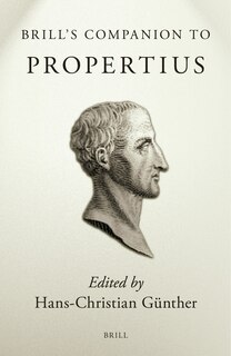 Front cover_Brill's Companion to Propertius