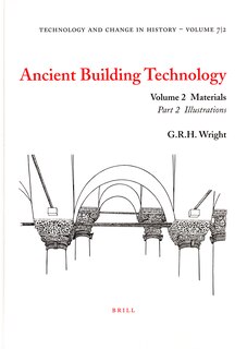 Couverture_Ancient Building Technology, Volume 2: Materials (2 vols)