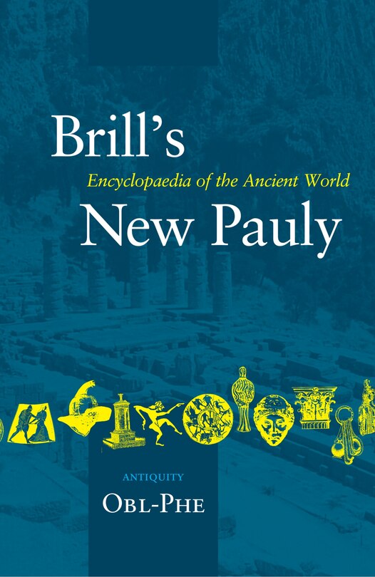 Couverture_Brill's New Pauly, Antiquity, Volume 10 (Obl-Phe)