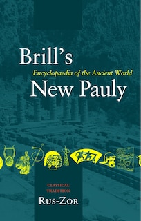 Couverture_Brill's New Pauly, Classical Tradition, Volume V (Rus-Zor)