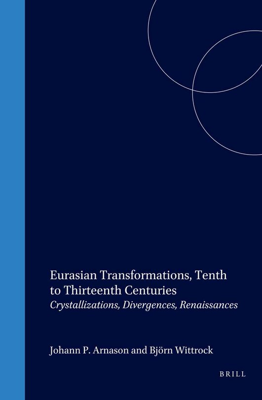 Couverture_Eurasian Transformations, Tenth to Thirteenth Centuries