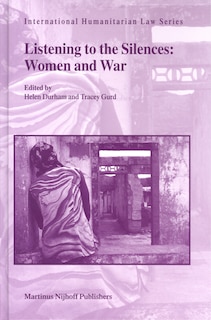 Couverture_Listening to the Silences: Women and War