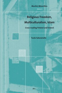 Couverture_Religious Freedom, Multiculturalism, Islam