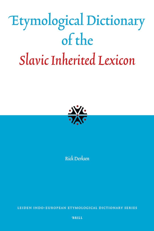 Couverture_Etymological Dictionary of the Slavic Inherited Lexicon