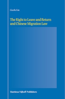 Couverture_The Right to Leave and Return and Chinese Migration Law