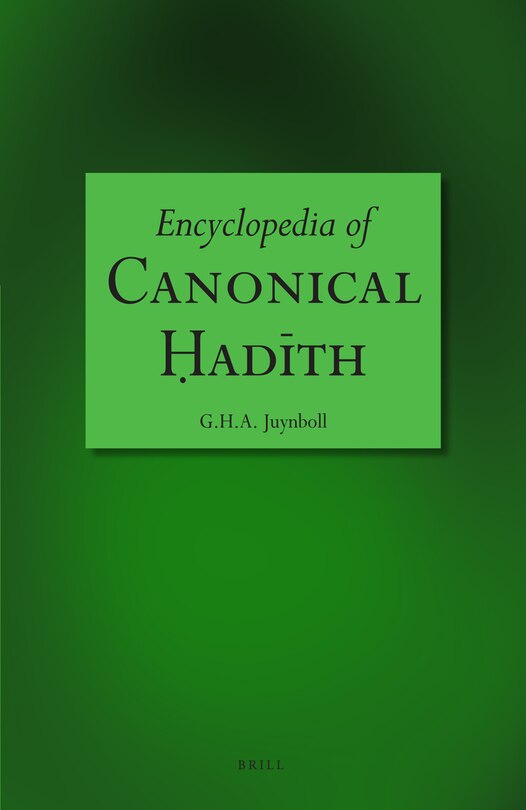 Front cover_Encyclopedia of Canonical Ḥadīth