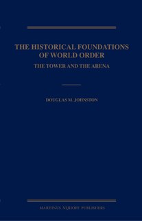Front cover_The Historical Foundations of World Order