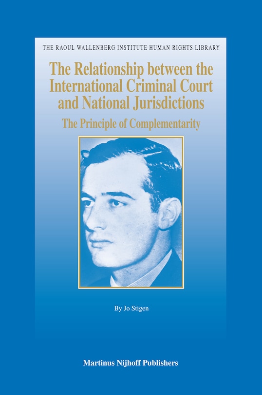 Couverture_The Relationship between the International Criminal Court and National Jurisdictions