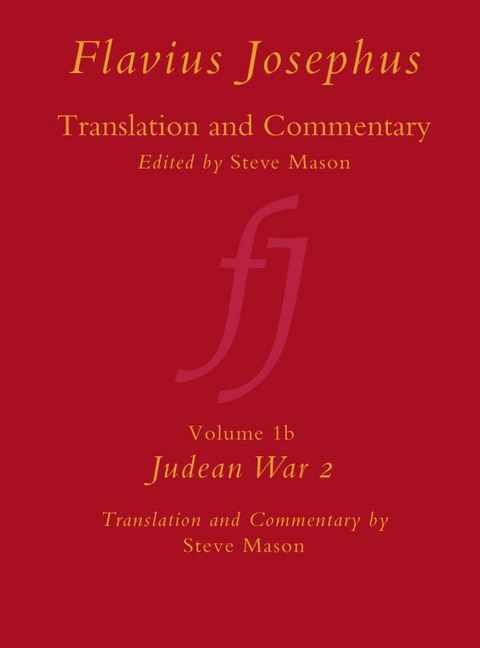 Couverture_Flavius Josephus: Translation and Commentary, Volume 1B: Judean War 2