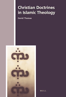Couverture_Christian Doctrines in Islamic Theology