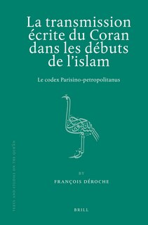 Front cover_La transmission &eacute;crite du Coran dans les d&eacute;buts de l'islam