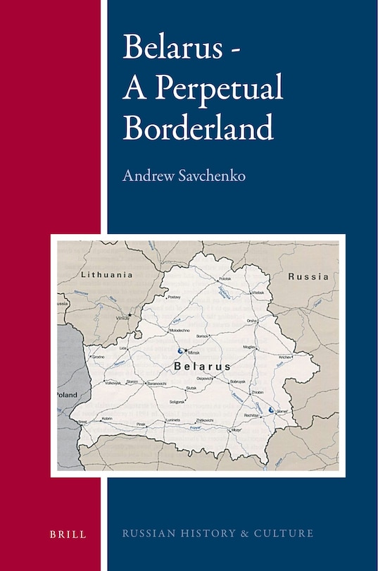 Couverture_Belarus - A Perpetual Borderland