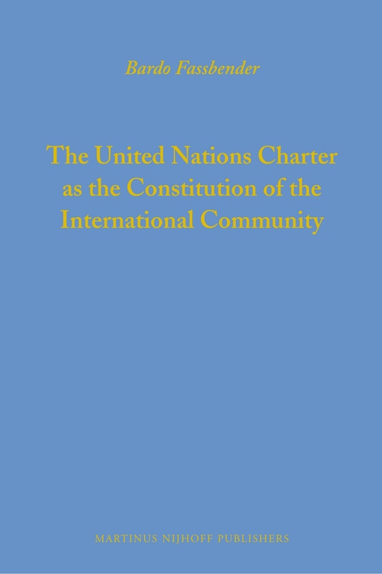 Couverture_The United Nations Charter as the Constitution of the International Community