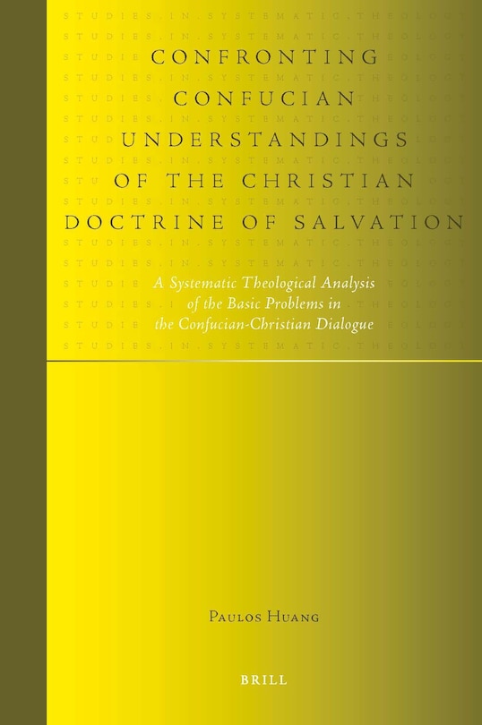 Couverture_Confronting Confucian Understandings of the Christian Doctrine of Salvation