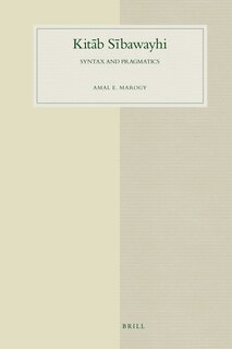 Couverture_Kitāb Sībawayhi: Syntax and Pragmatics