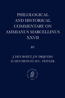 Couverture_Philological and Historical Commentary on Ammianus Marcellinus XXVII