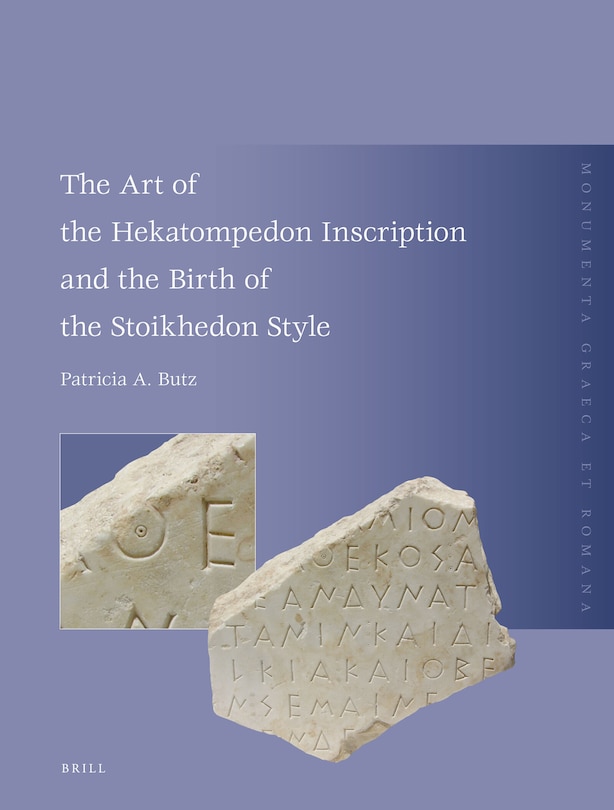 Front cover_The Art of the Hekatompedon Inscription and the Birth of the Stoichedon Style