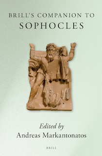 Front cover_Brill's Companion to Sophocles