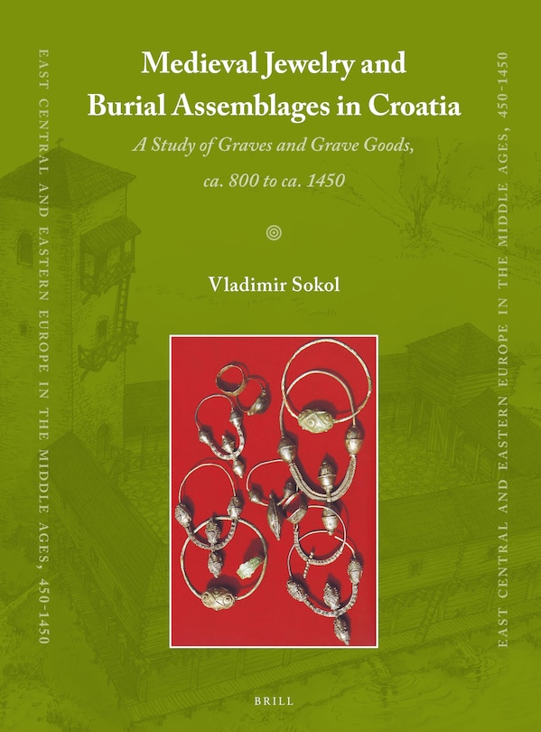 Couverture_Medieval Jewelry and Burial Assemblages in Croatia